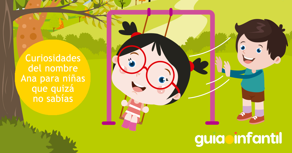 Curiosidades del nombre Ana para niñas