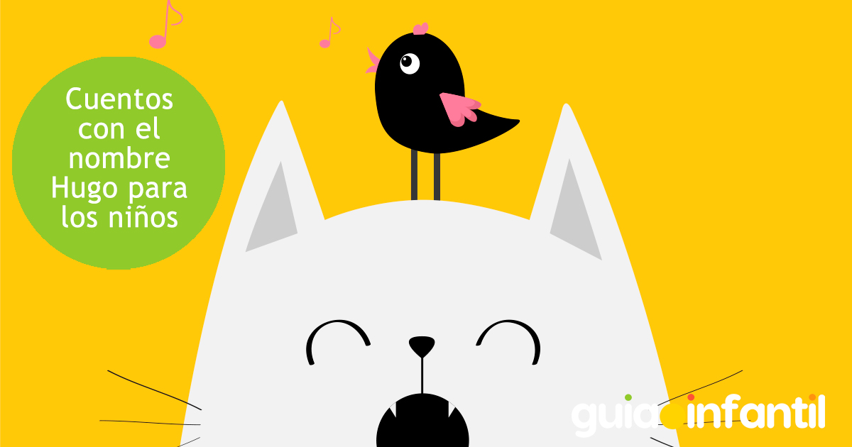 Cuentos cortos con el nombre de Hugo para niños