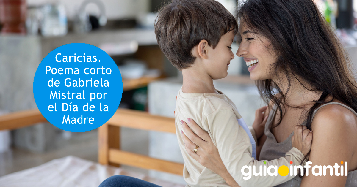 Poema corto de Gabriela Mistral, Caricias