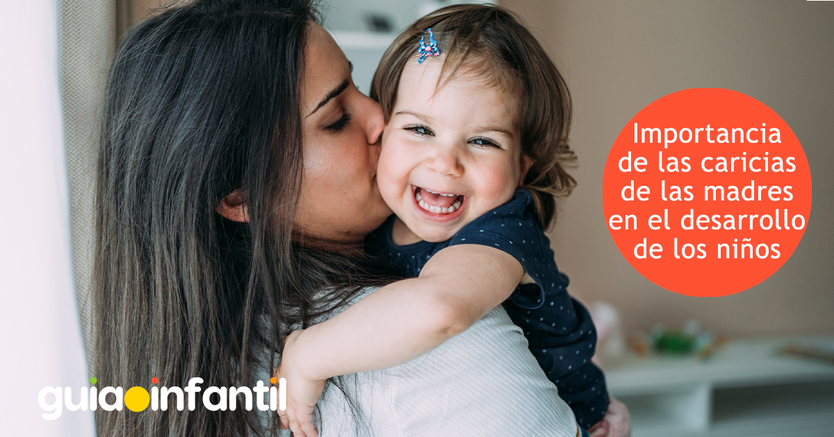 Importancia de las caricias de las madres para los niños