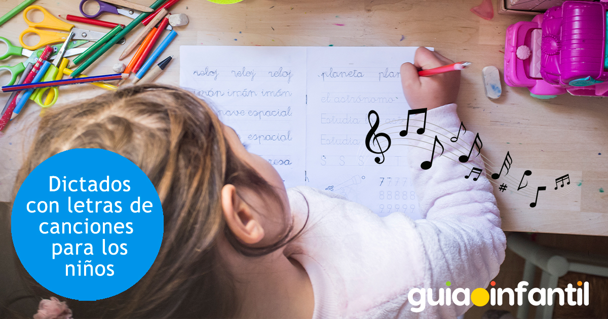 Los dictados con las canciones para niños