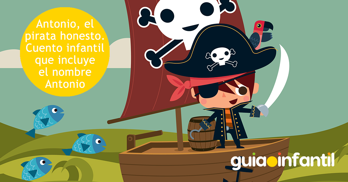 Cuento, Antonio el pirata honesto
