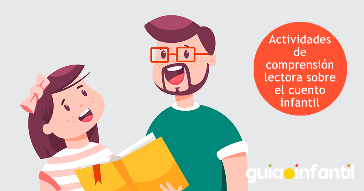 Actividades de comprensión lectora sobre el cuento infantil