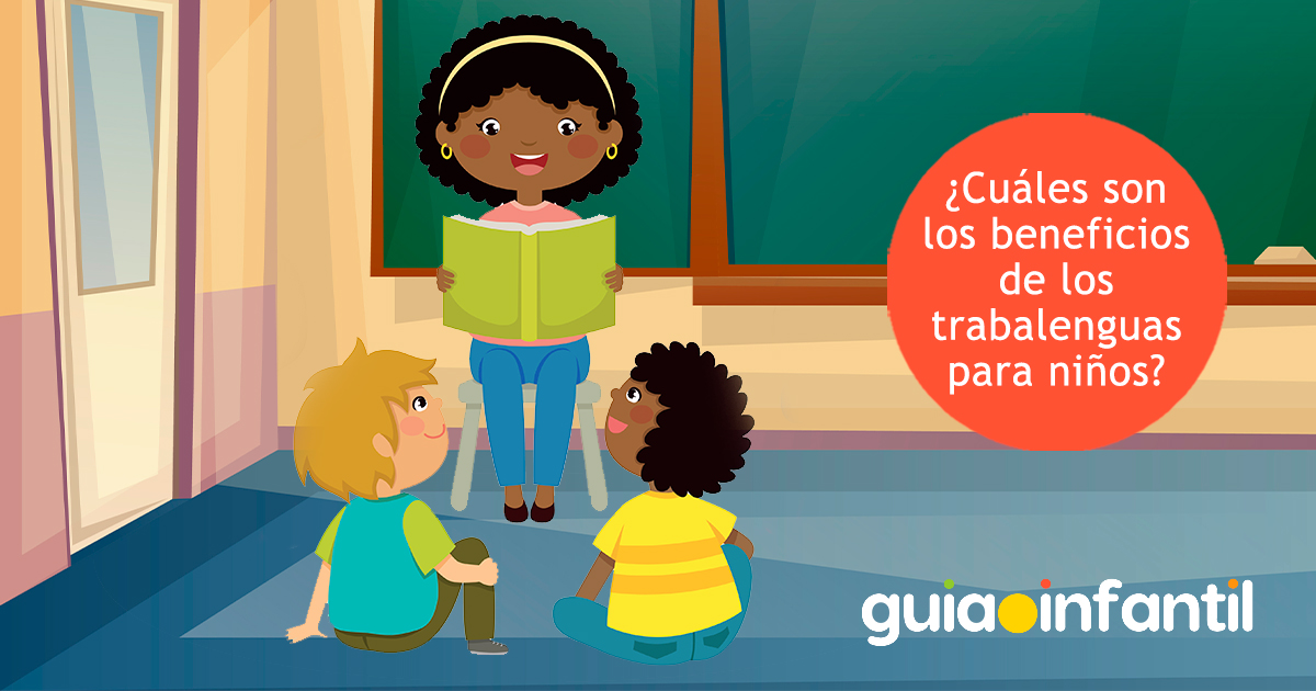 Beneficios de los trabalenguas para niños