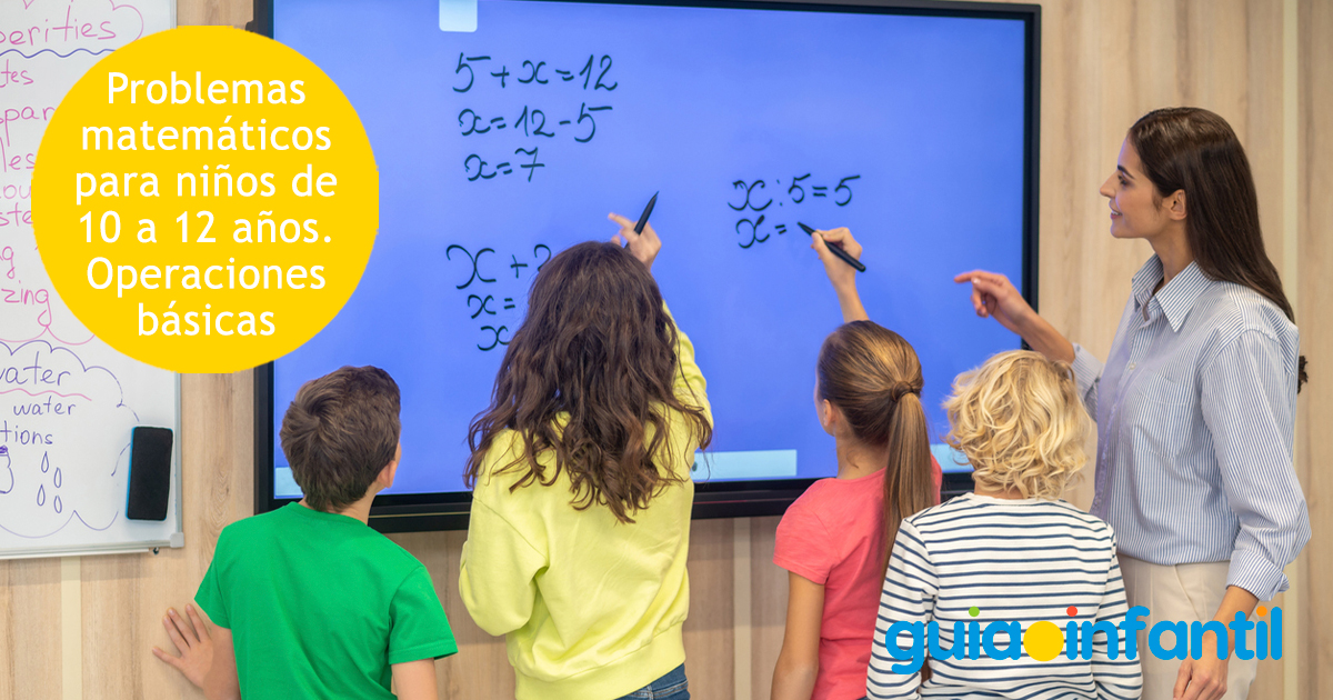 Problemas matemáticos para niños de 10 a 12 años
