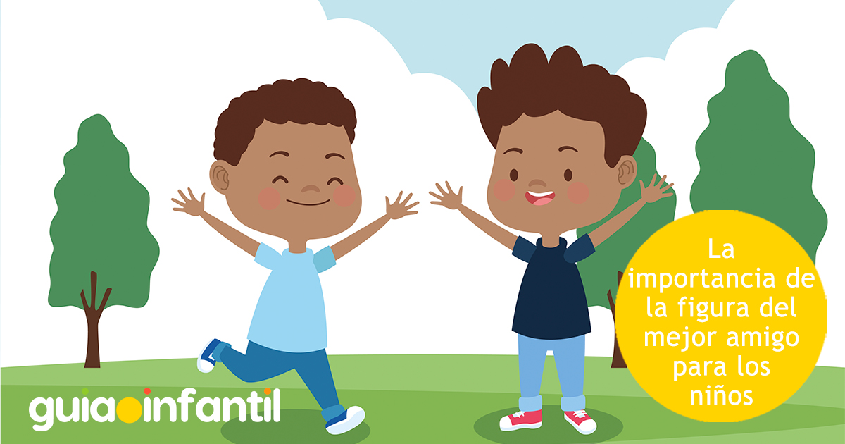 Importancia del mejor amigo para los niños