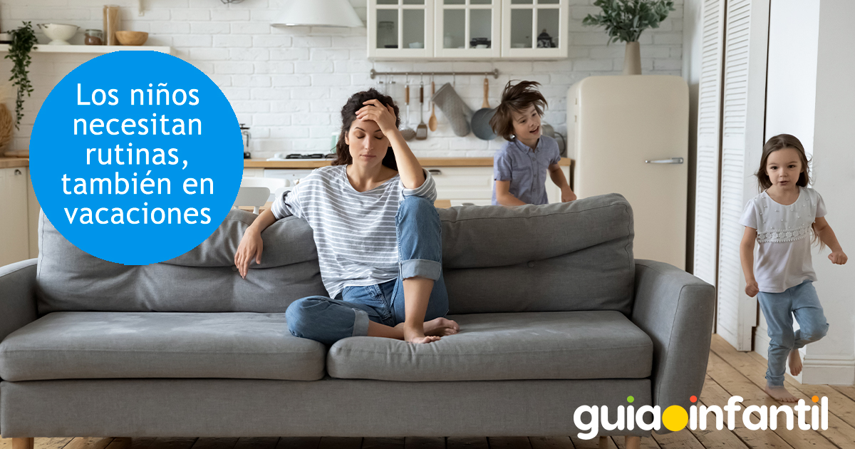 La falta de rutinas en vacaciones de los niños
