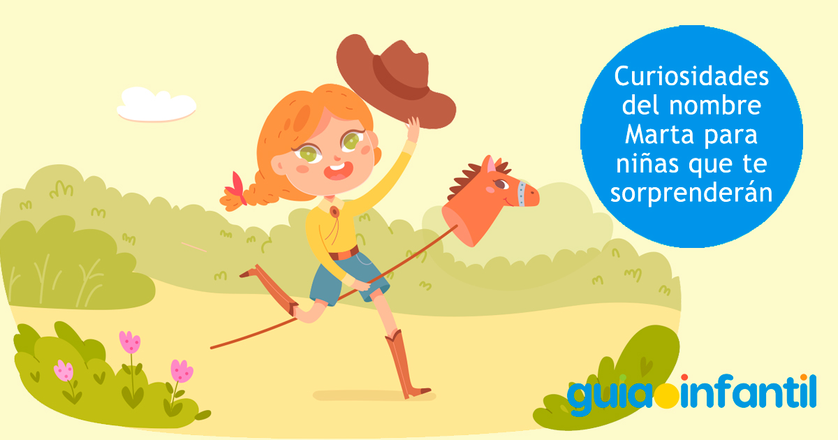 Curiosidades del nombre Marta para niñas