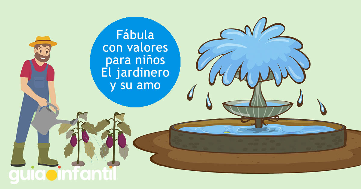 Fábula con valores para niños. El jardinero y su amo