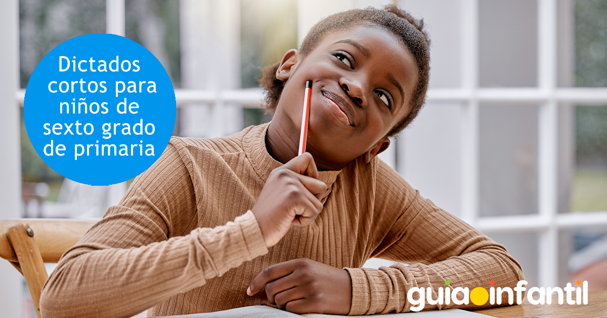 Los dictados para niños de sexto grado de primaria