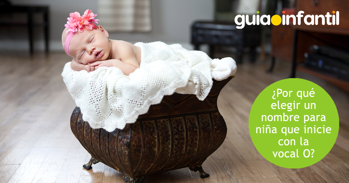 Por qué elegir un nombre con O