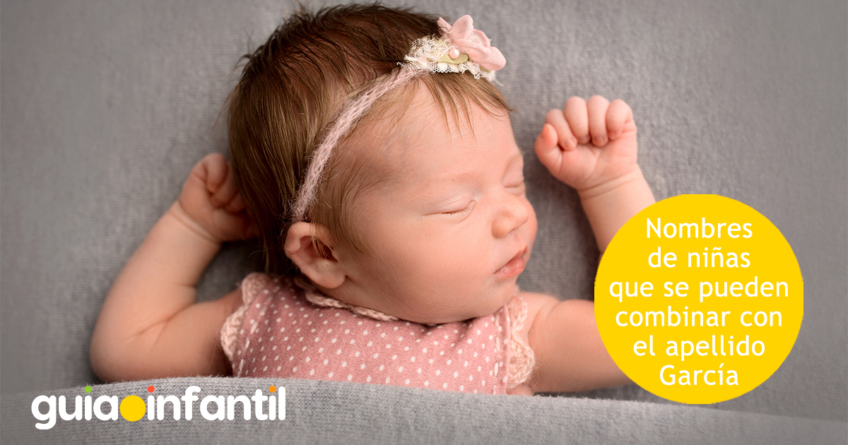 Nombres para niñas combinables con García