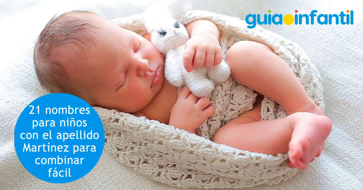 Nombres para bebé y el apellido Martínez