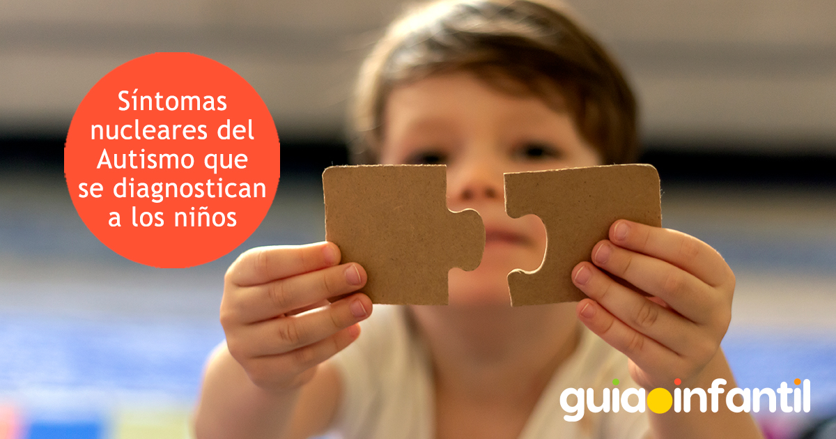 Síntomas nucleares del autismo en niños
