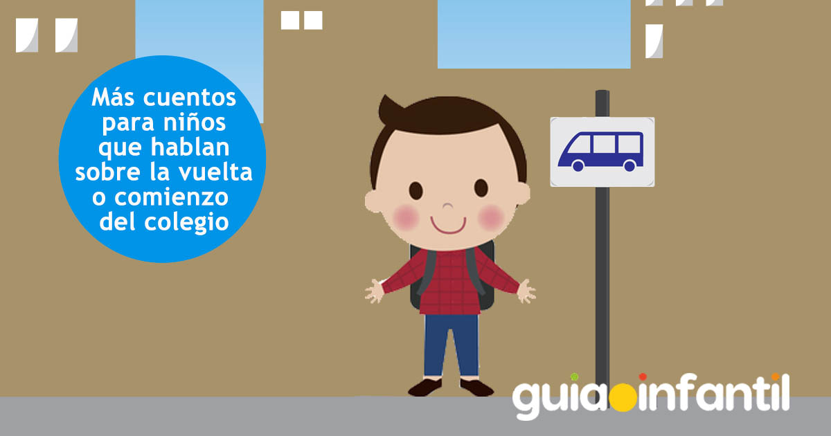 cuentos sobre la vuelta al colegio para niños
