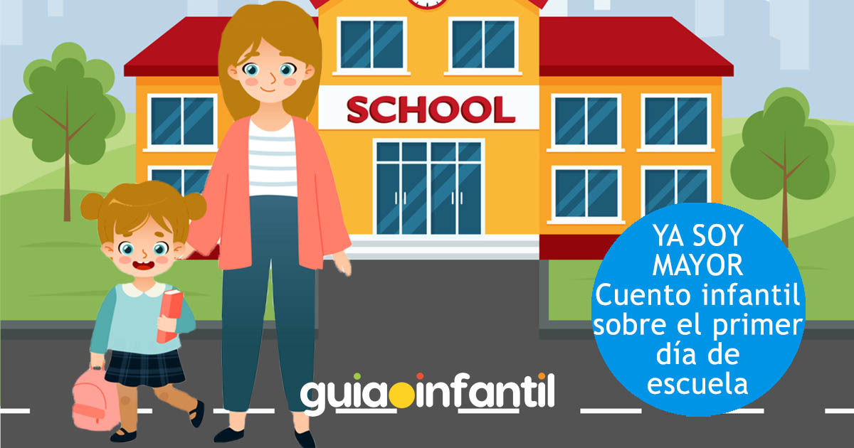 Cuento infantil sobre el primer día de colegio