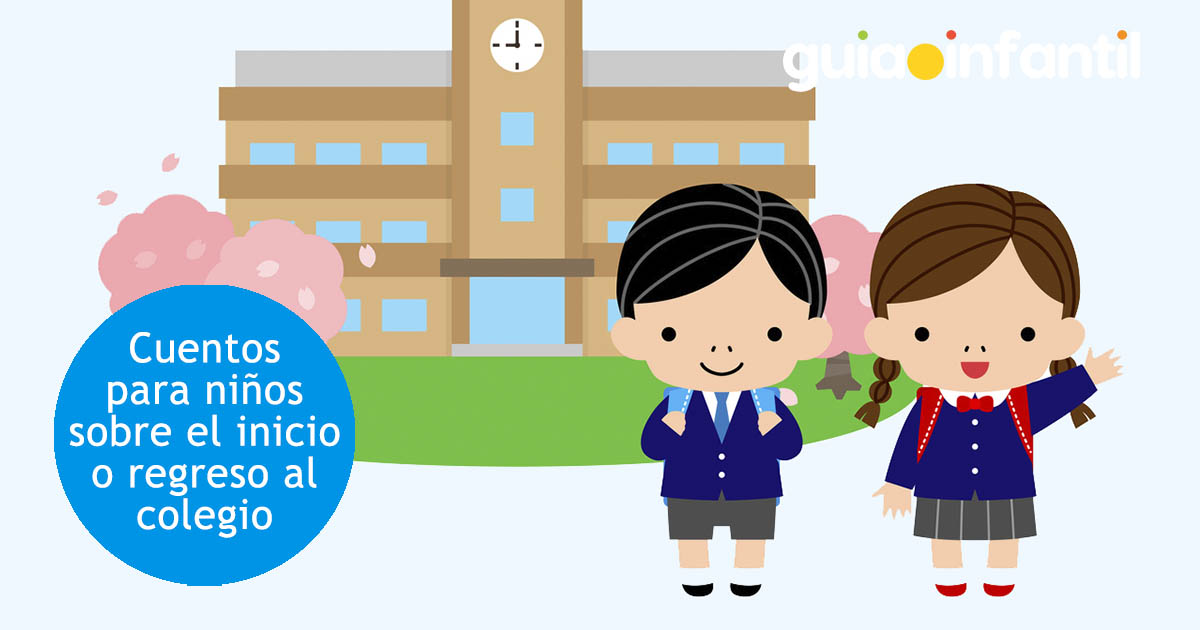 cuentos para niños sobre la vuelta al colegio