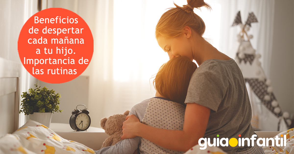 Beneficios de despertar a tu hijo