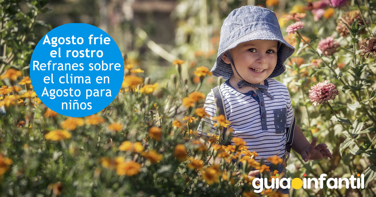 refranes sobre el tiempo de agosto para niños