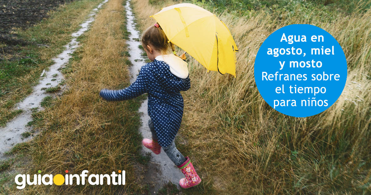proverbios de agosto sobre el tiempo para niños