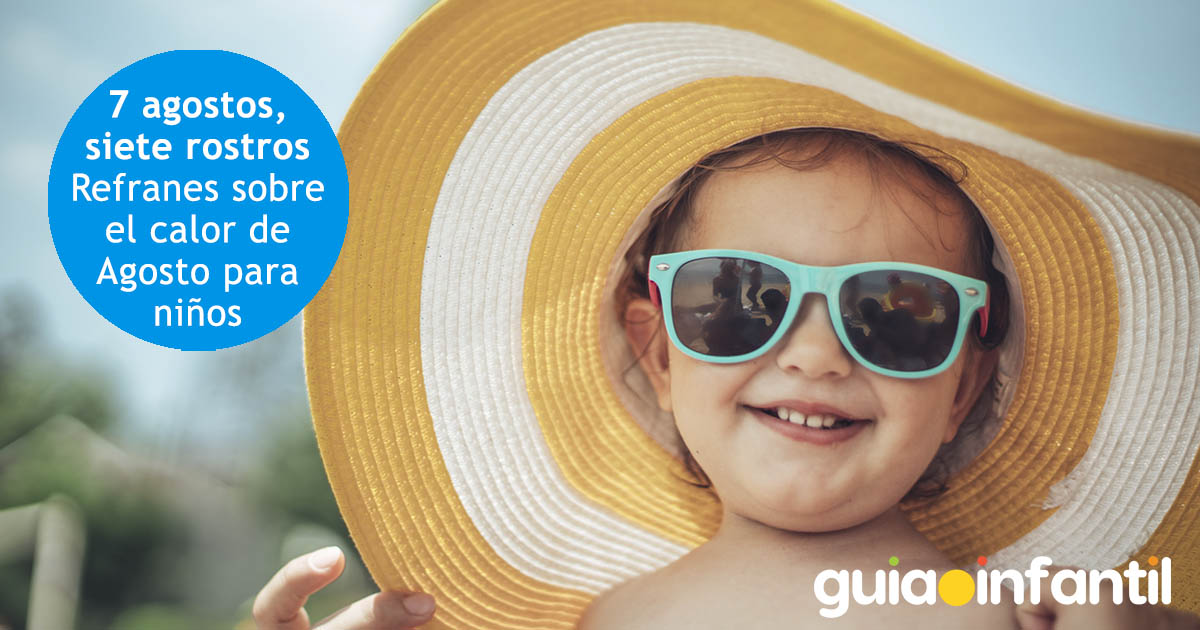proverbios de agosto sobre el calor para niños