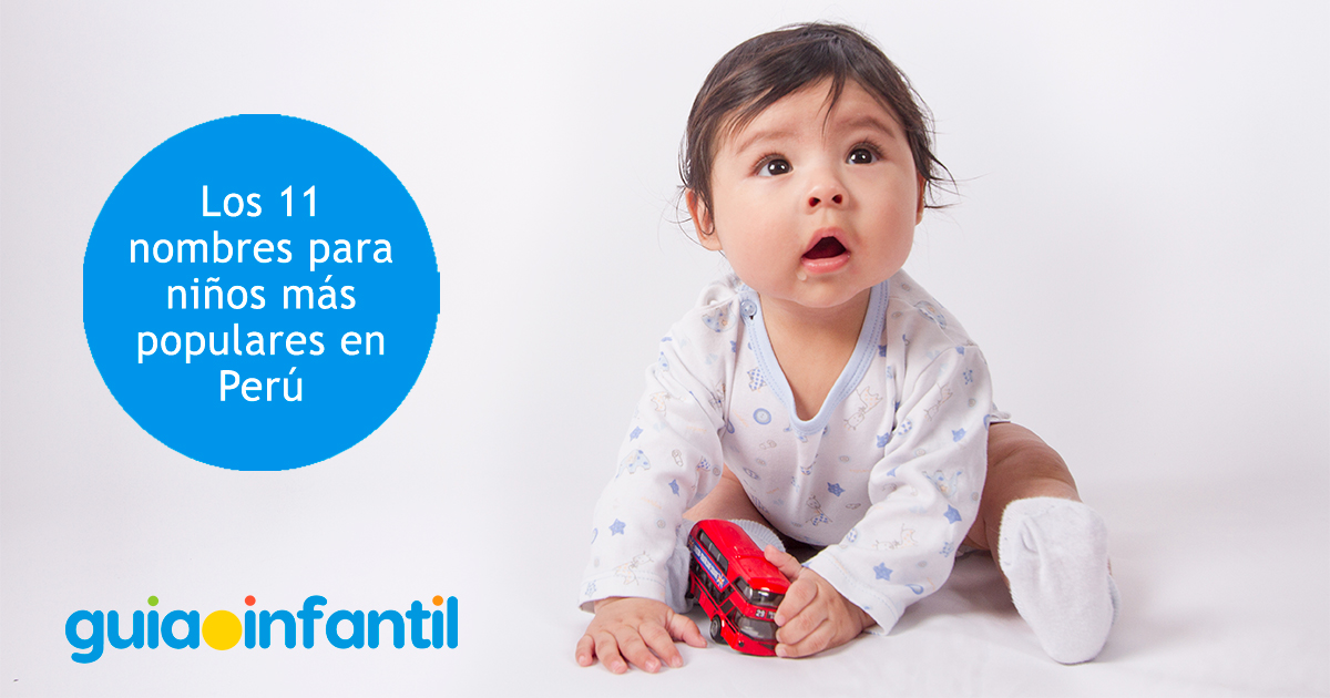 Nombres populares de niños en Perú