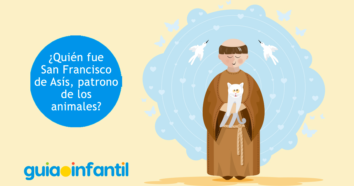 ¿Quién fue San Francisco de Asís?