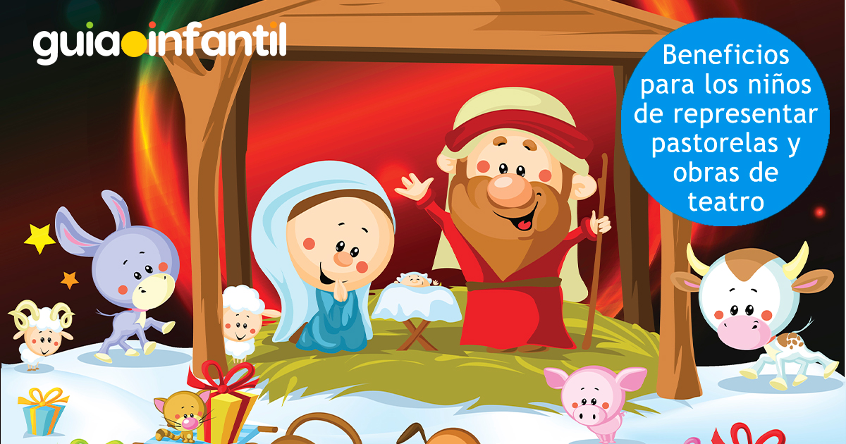 Beneficios de las pastorelas para niños