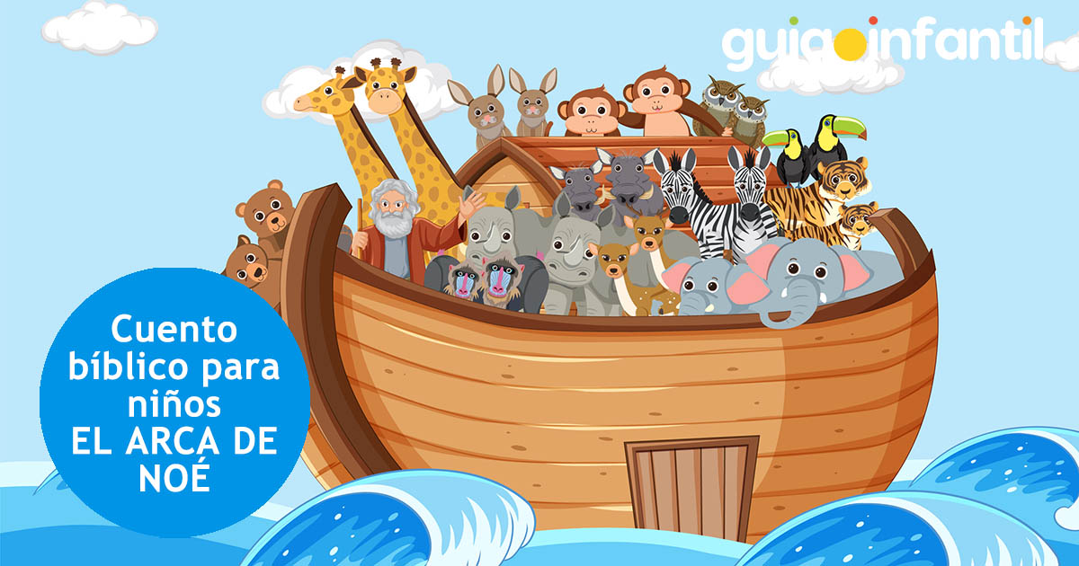 cuento para niños. el arca de noé