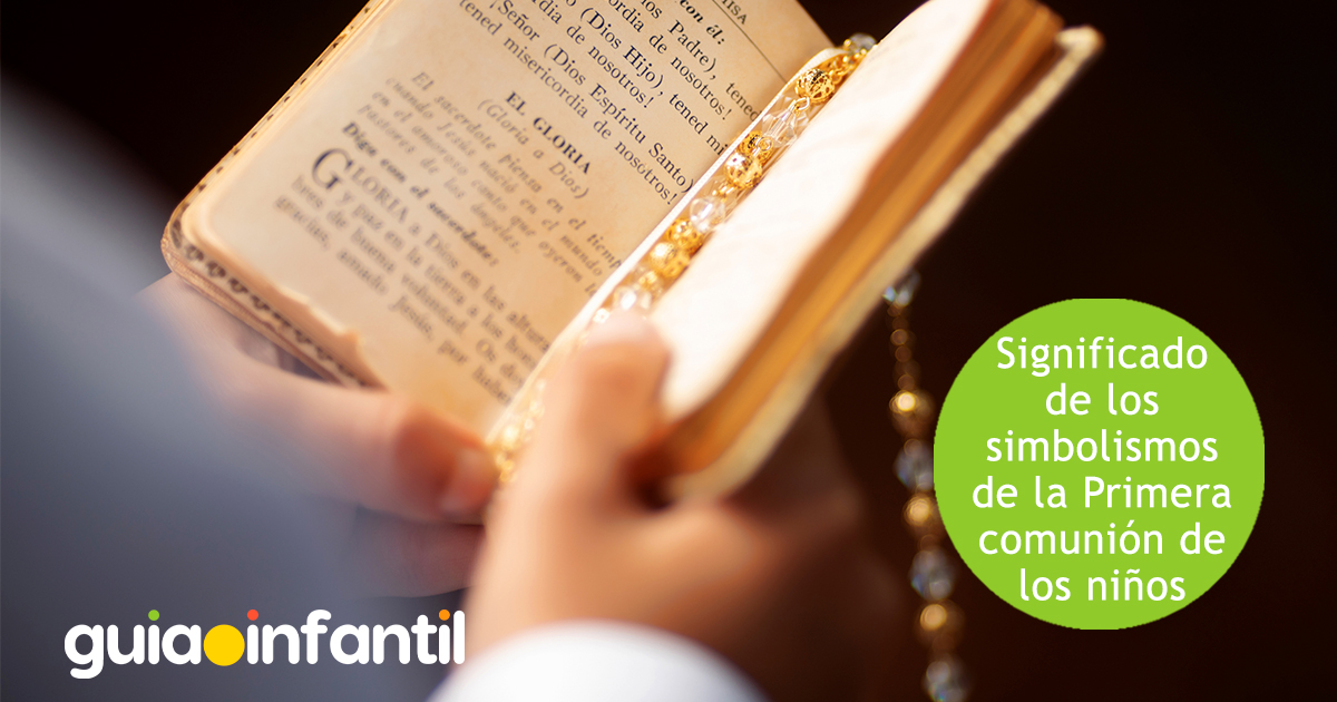 Significado de los simbolismos de la Primera Comunión