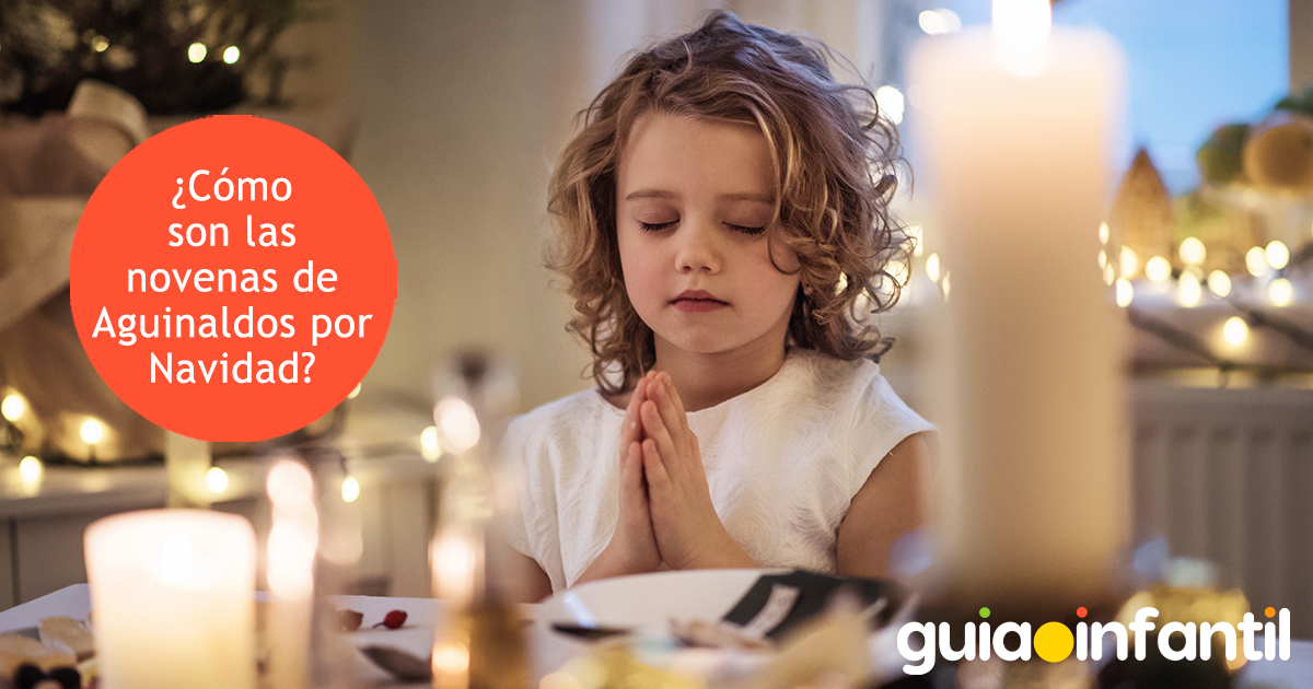 ¿Qué son las novenas de Aguinaldos para niños?