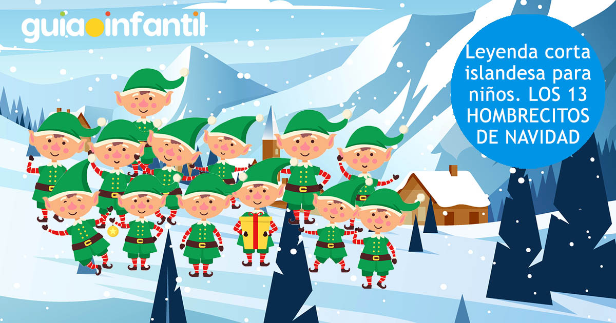 leyenda de islandia. los 13 hombrecitos de navidad