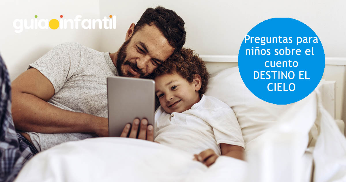 comprensión lectora para niños del cuento Destino el cielo