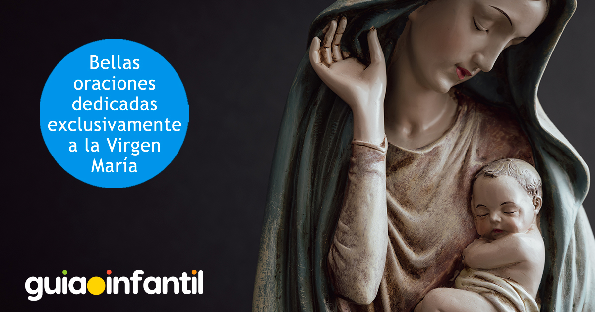 Oraciones exclusivas a la Virgen María