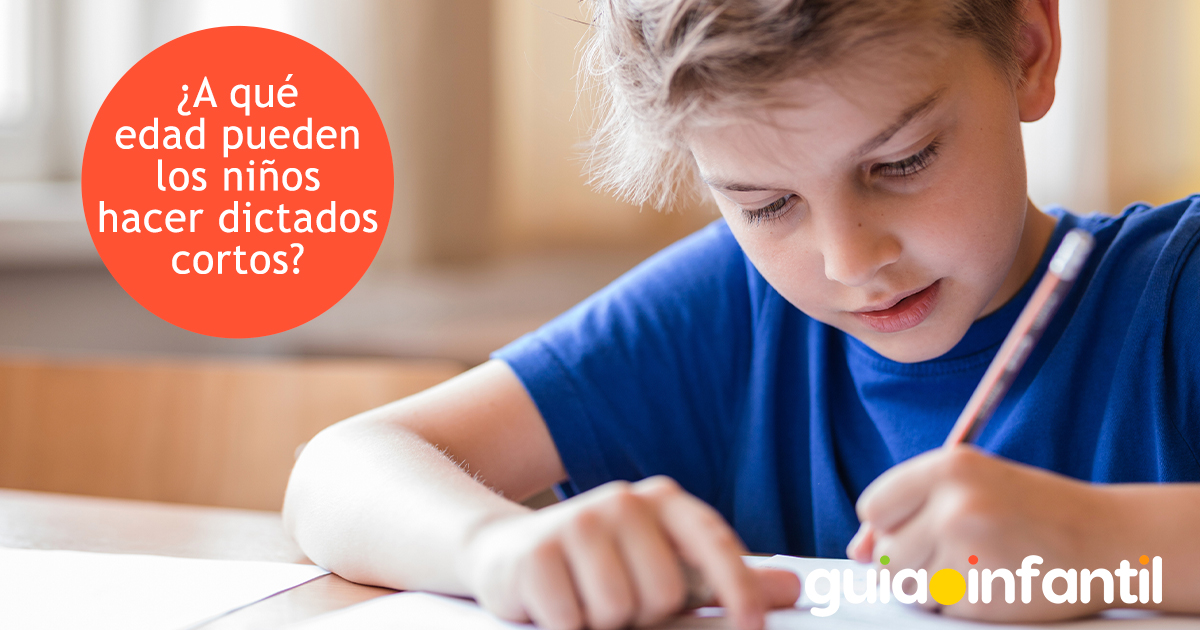 A qué edad hacen los niños dictados