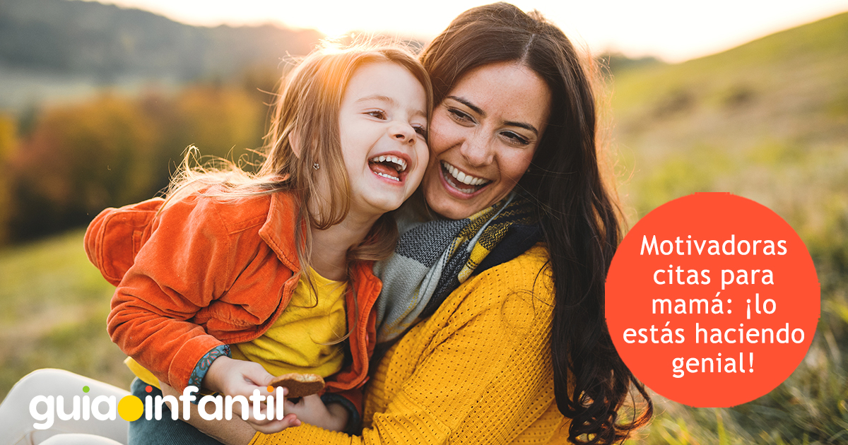 Motivadoras citas para mamás