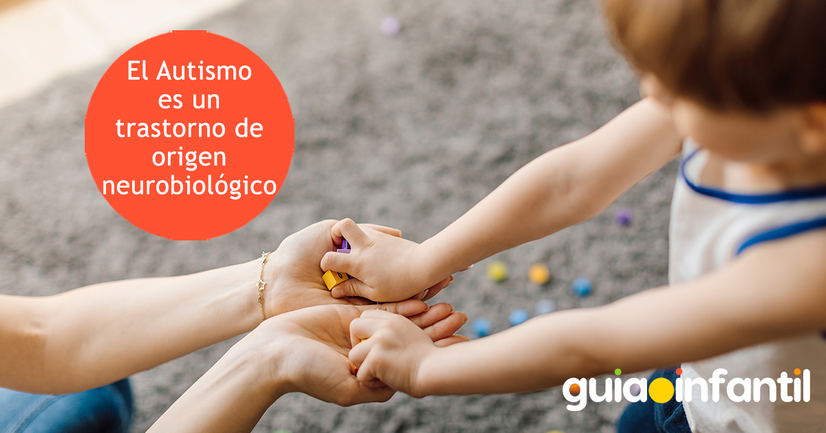 El Autismo de origen neurobiológico
