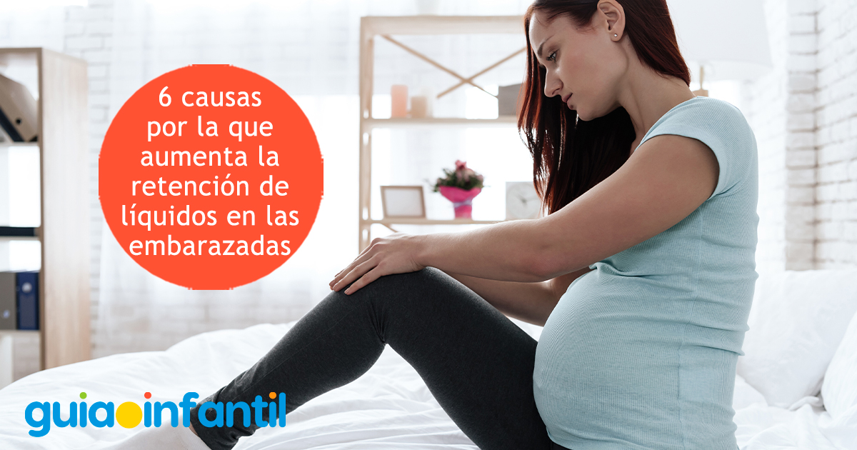 Causas de retención de líquidos en el embarazo