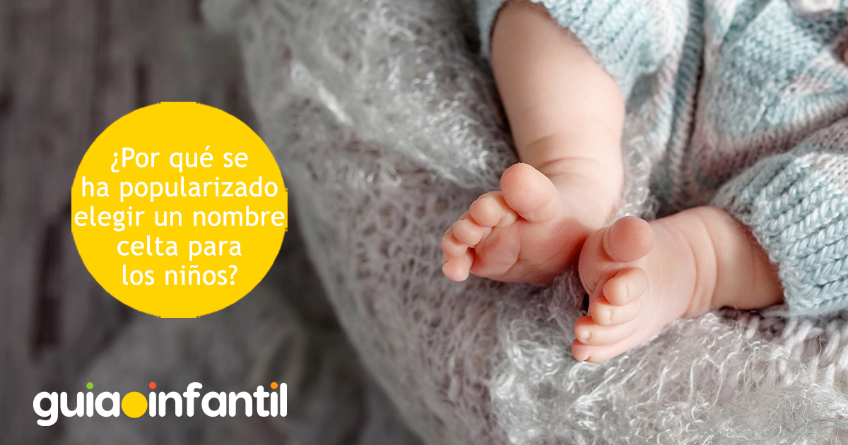 Por qué elegir un nombre celta para los niños