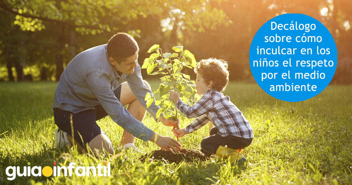 10 claves para que los niños cuiden al medio ambiente