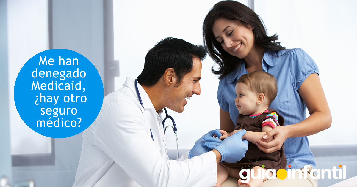 El seguro médico para niños si no es Medicaid