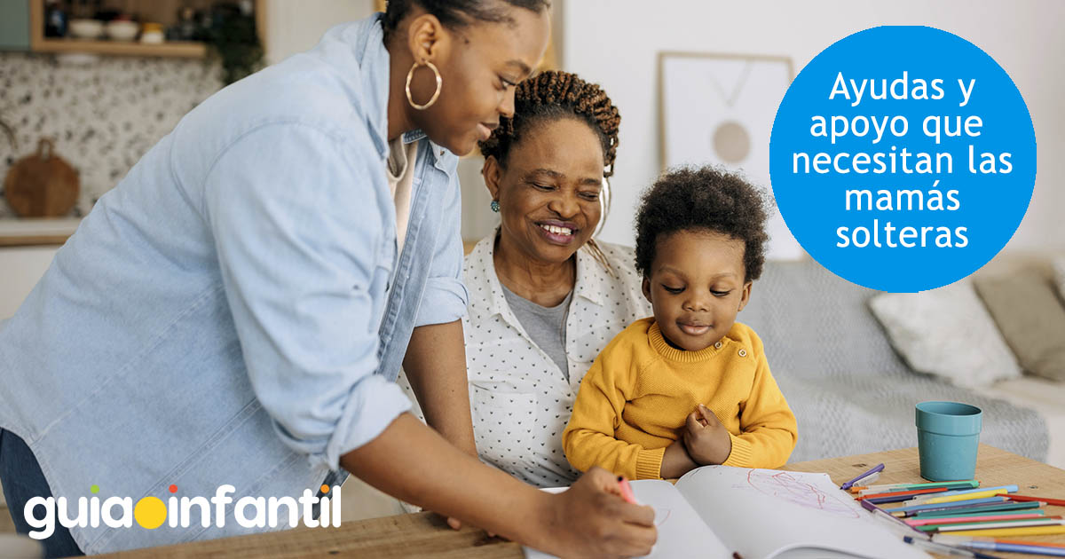 qué tipo de ayuda necesita una mamá soltera