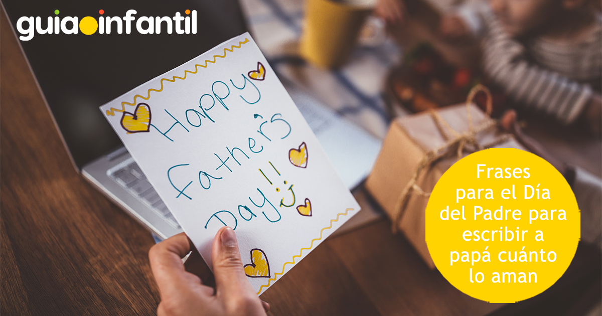 Muy bellas frase para el Día del Padre