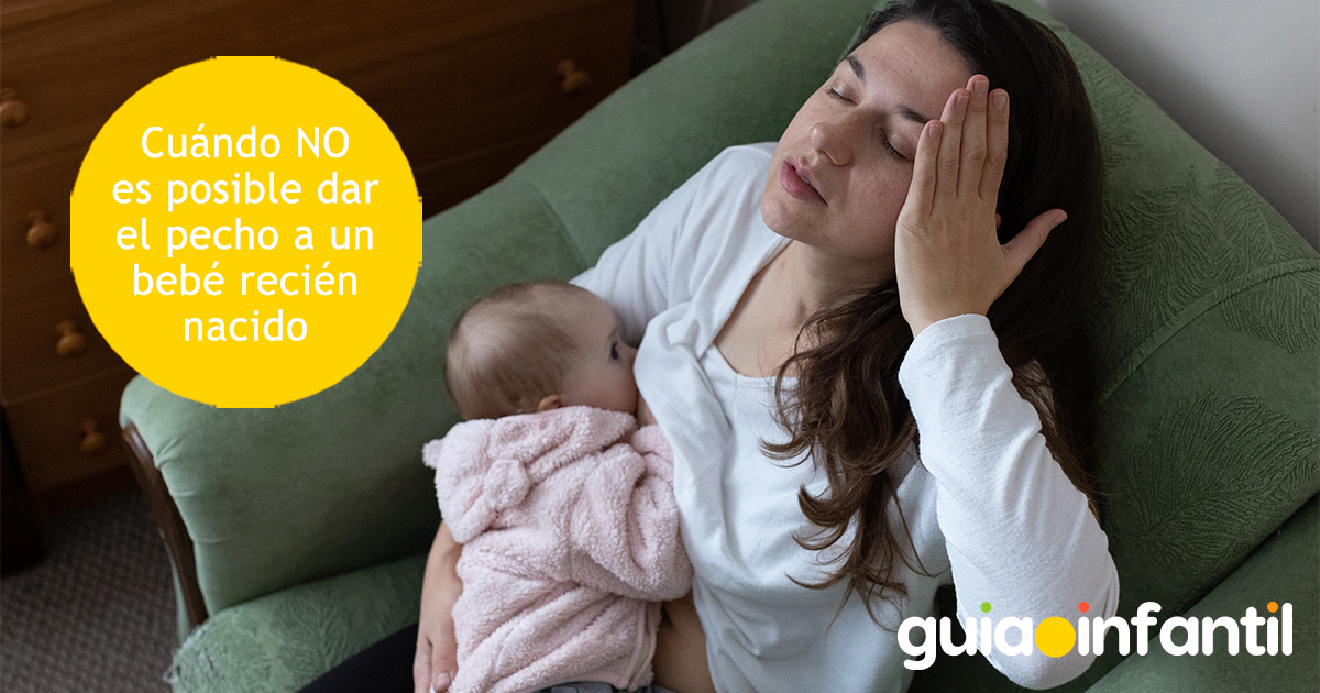 ¿Cuándo no se puede dar el pecho al bebé?