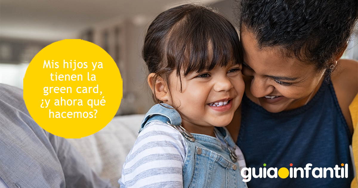 Mis hijos ya tienen green card