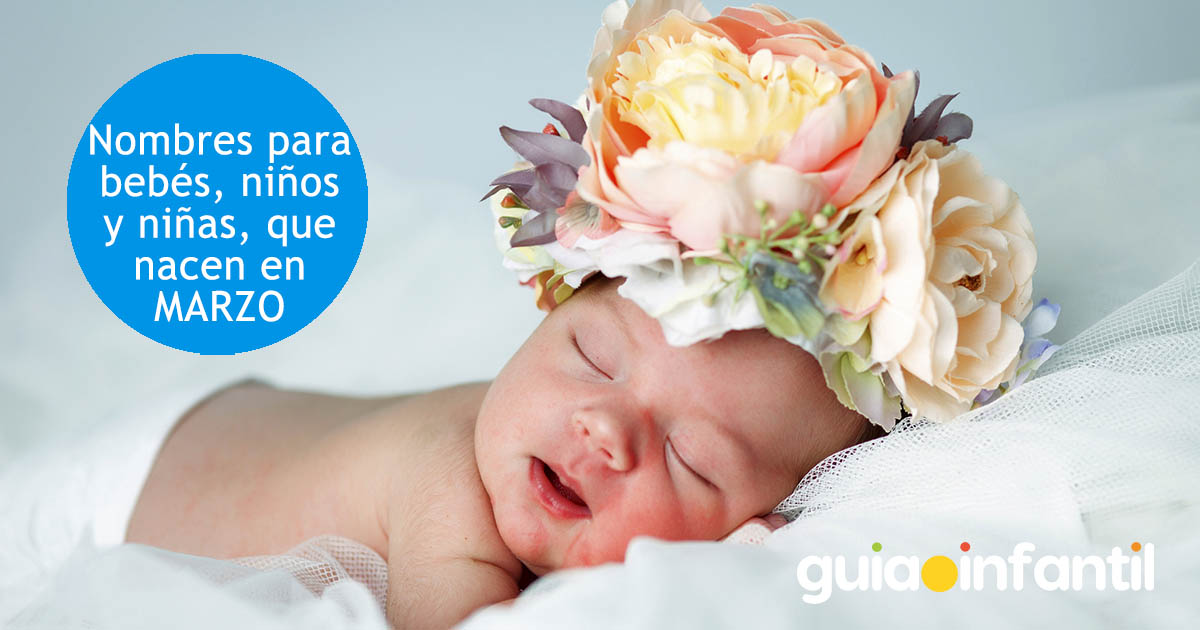 nombres para bebés inspirados en el mes de marzo