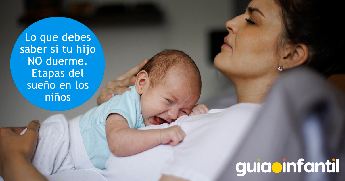 ¿Por qué mi hijo no duerme?
