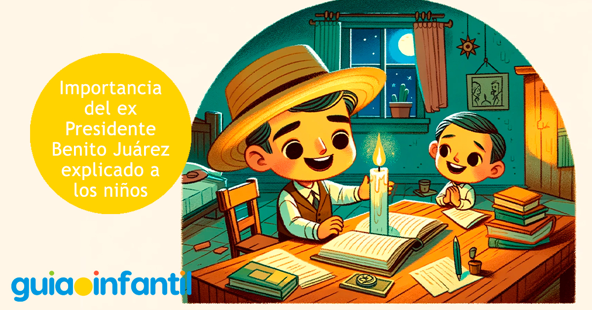 Importancia de Benito Juárez para los niños