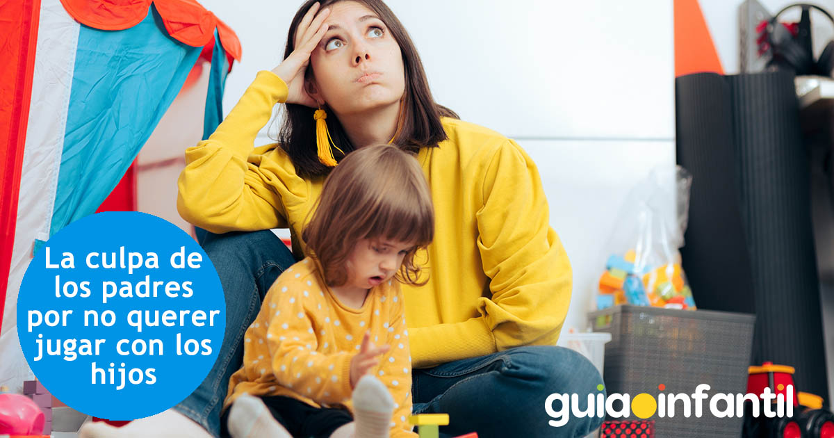 me siento culpable por no querer jugar con mi hijo