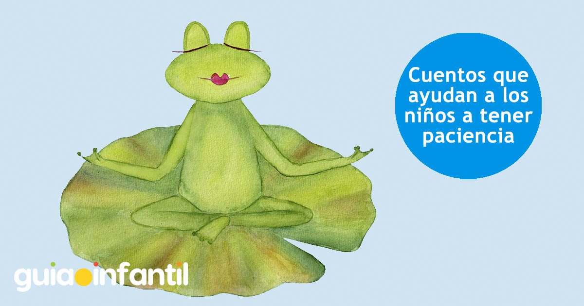 cuentos infantiles sobre la paciencia
